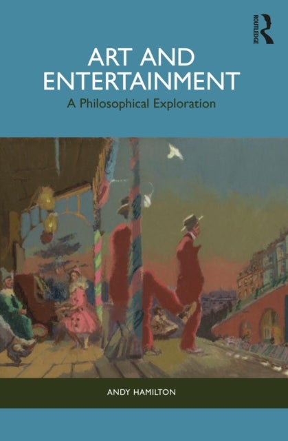 Art and Entertainment - A Philosophical Exploration