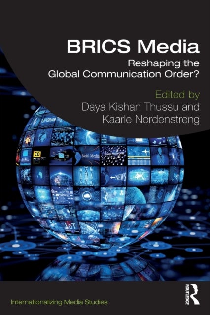 BRICS Media - Reshaping the Global Communication Order?