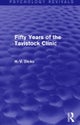 Fifty Years of the Tavistock Clinic