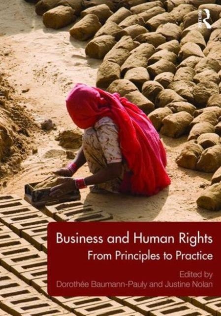 Business and Human Rights - From Principles to Practice