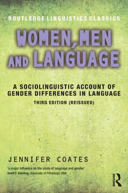 Women, Men and Language - A Sociolinguistic Account of Gender Differences in Language