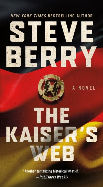 The Kaiser''s Web - A Novel