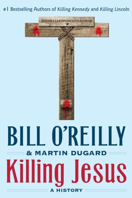 Killing Jesus - A History