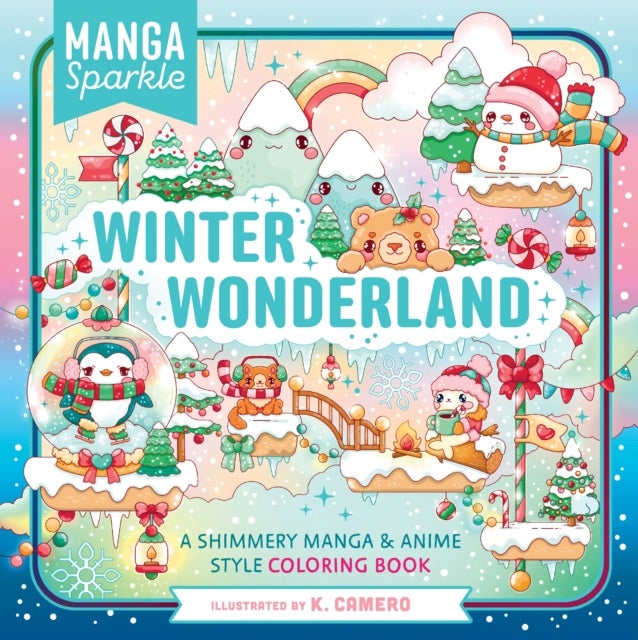 Manga Sparkle Winter Wonderland - A Shimmery Anime & Manga Style Coloring Book