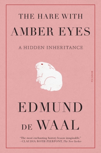 The Hare With Amber Eyes - A Hidden Inheritance