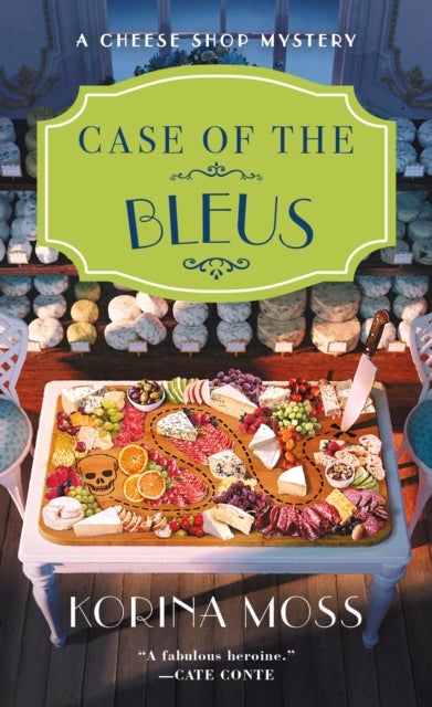 Case of the Bleus: A Cheese Shop Mystery - A Cheese Shop Mystery