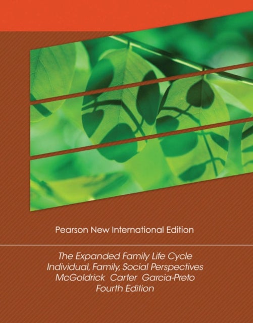 Expanded Family Life Cycle, The: Pearson New International Edition - Pearson New International Edition