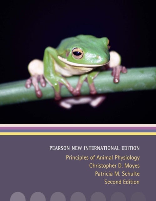 Principles of Animal Physiology - Pearson New International Edition