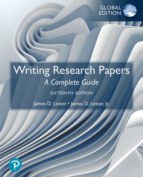 Writing Research Papers: A Complete Guide, Global Edition