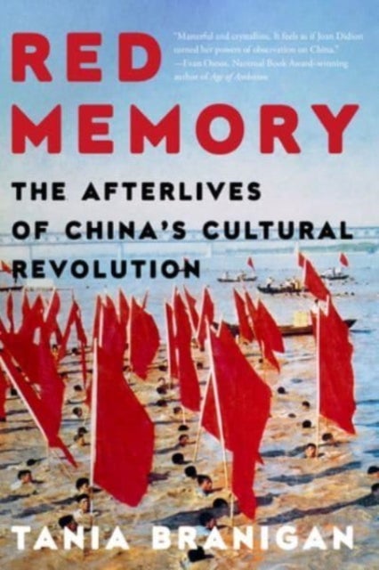Red Memory - The Afterlives of China's Cultural Revolution