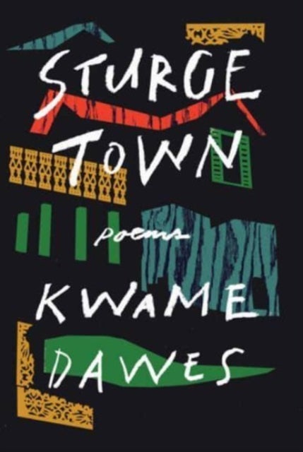 Sturge Town – Poems - Poems