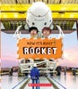 Rocket (How It''s Built)