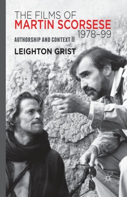 The Films of Martin Scorsese, 1978-99 - Authorship and Context II