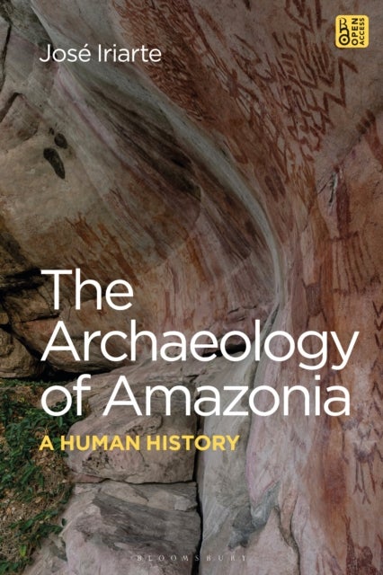 The Archaeology of Amazonia - A Human History