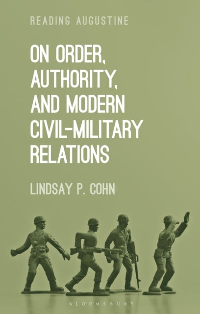 On Order, Authority, and Modern Civil-Military Relations