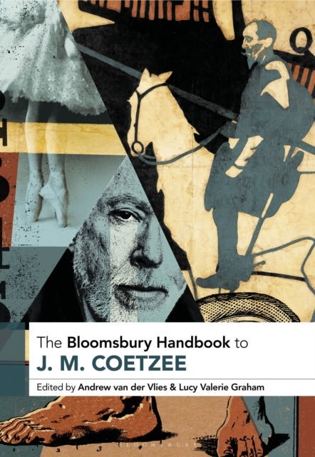 Bloomsbury Handbook to J. M. Coetzee