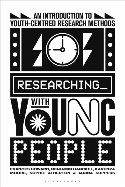 Researching With Young People - An Introduction to Youth-Centred Research Methods