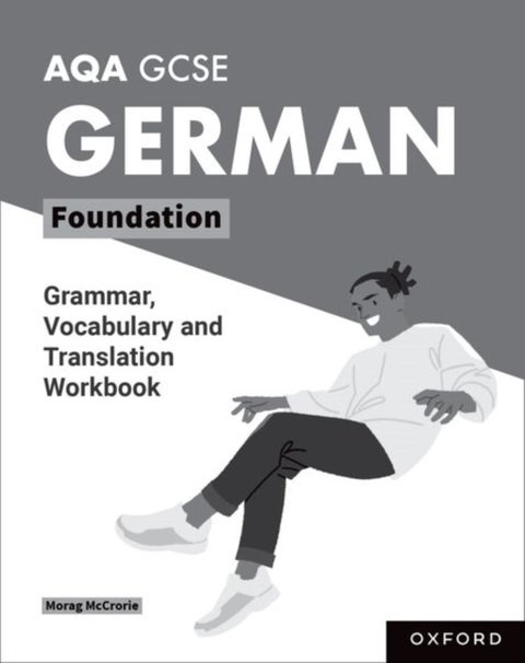 AQA GCSE German: AQA GCSE German Foundation Grammar, Vocabulary and Translation Workbooks - Pack of 8