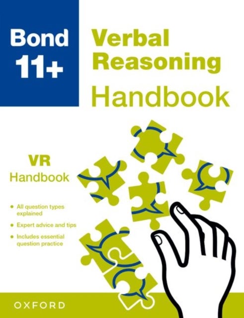 Bond 11+ Verbal Reasoning Handbook / The Ultimate Guide to the 11+ Verbal Reasoning exam (for GL Assessment & other 11 plus exams)