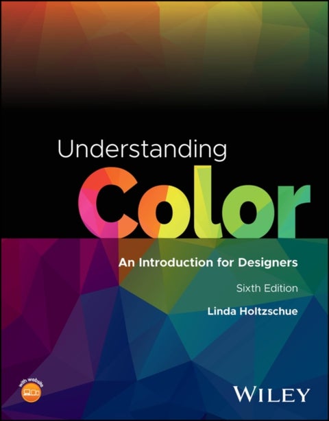 Understanding Color: An Introduction for Designers 6th Edition