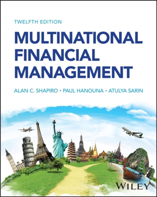 Multinational Financial Management, 12th Edition