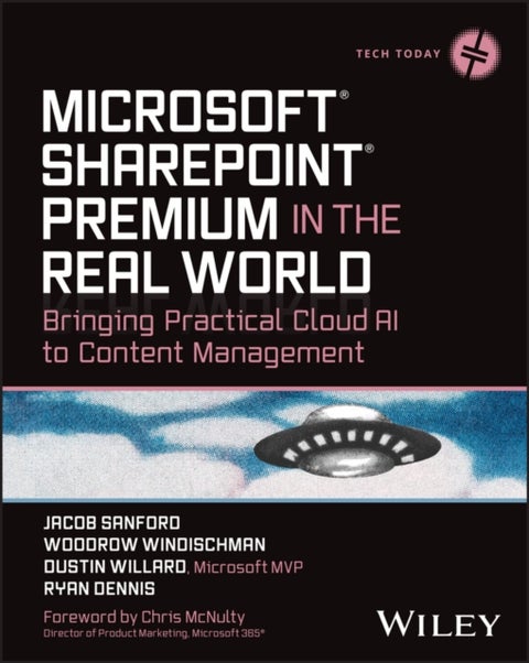 Microsoft SharePoint Premium in the Real World – Bringing Practical Cloud AI to Content Management - Bringing Practical Cloud AI to Content Management
