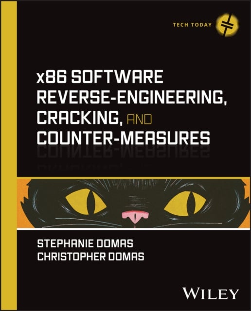x86 Software Reverse–Engineering, Cracking, and Counter–Measures