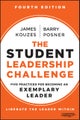The Student Leadership Challenge – Five Practices for Becoming an Exemplary Leader, 4th Edition