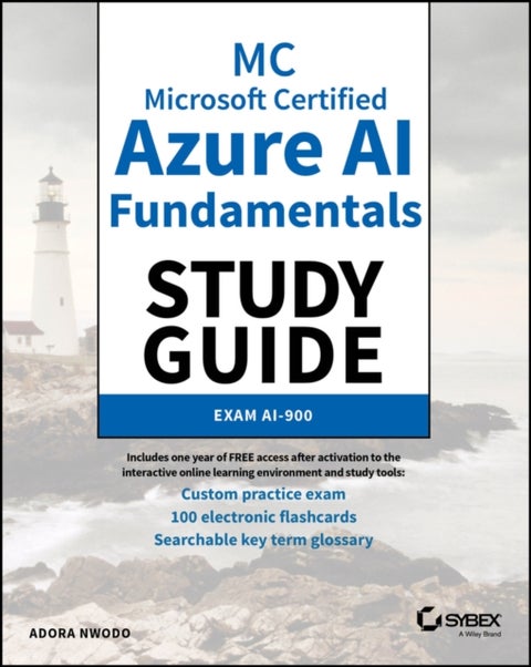 MC Microsoft Certified Azure AI Fundamentals Study Guide - Exam AI-900