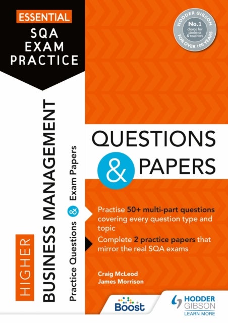 Essential SQA Exam Practice: Higher Business Management Questions and Papers - From the publisher of How to Pass
