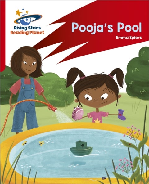 Reading Planet: Rocket Phonics ¿ Target Practice ¿ Pooja's Pool ¿ Red B