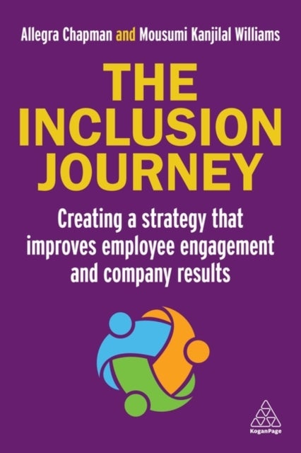 Inclusion Journey - Creating a strategy that improves employee engagement and company results