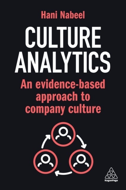 Culture Analytics - An Evidence-Based Approach to Company Culture