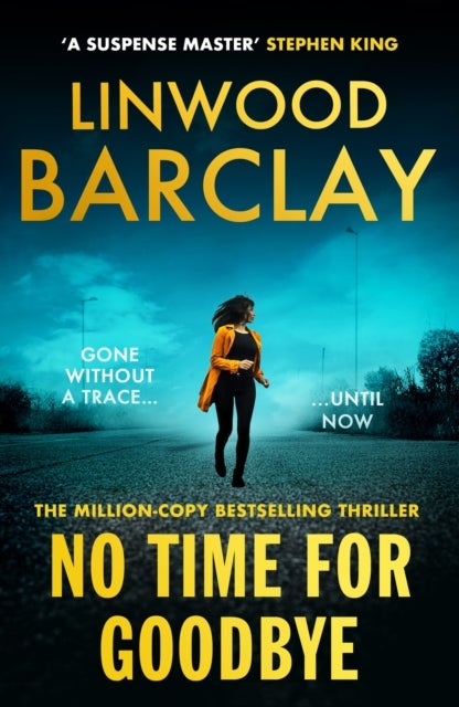 No Time For Goodbye - The million-copy-bestselling sensation from the #1 bestselling master of suspense