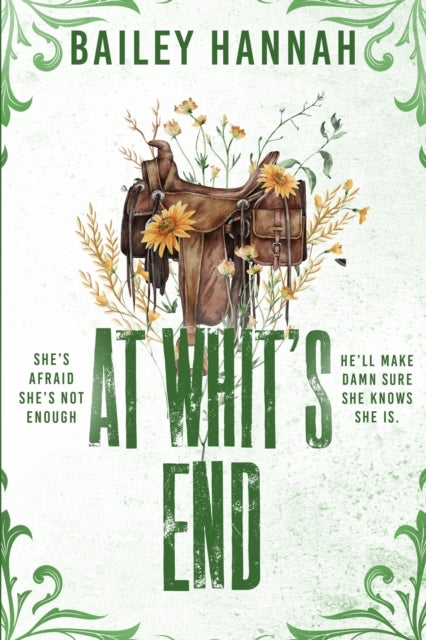 At Whit's End - The must read spicy and heartwarming cowboy romance that will have you LASSOED!