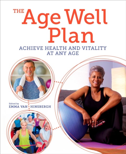 Age Well Plan - Achieve Health and Vitality at any Age