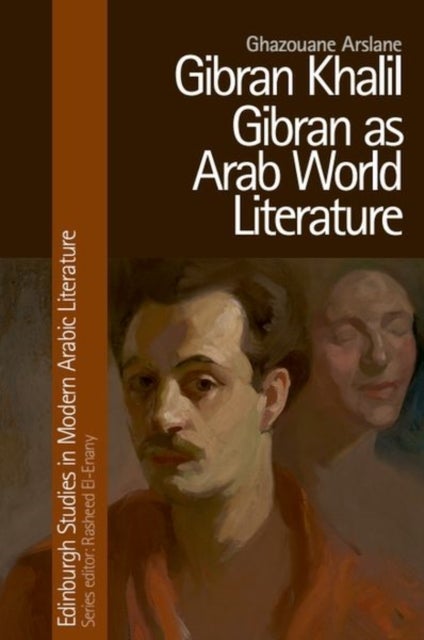 Gibran Khalil Gibran As Arab World Literature