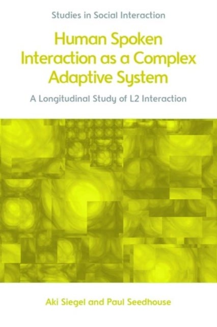 Human Spoken Interaction As a Complex Adaptive System - A Longitudinal Study of L2 Interaction