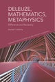 Deleuze, Mathematics, Metaphysics