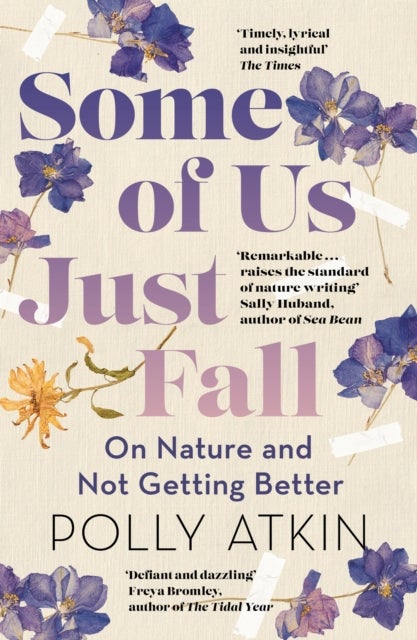 Some of Us Just Fall - On Nature and Not Getting Better