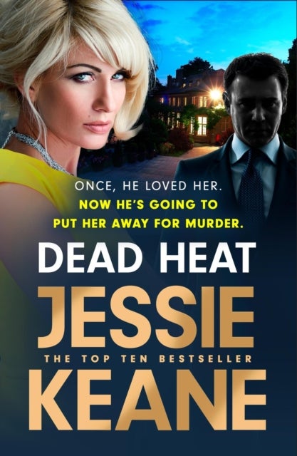 Dead Heat - The criminally good gangland thriller and instant Sunday Times bestseller (Feb 2024)