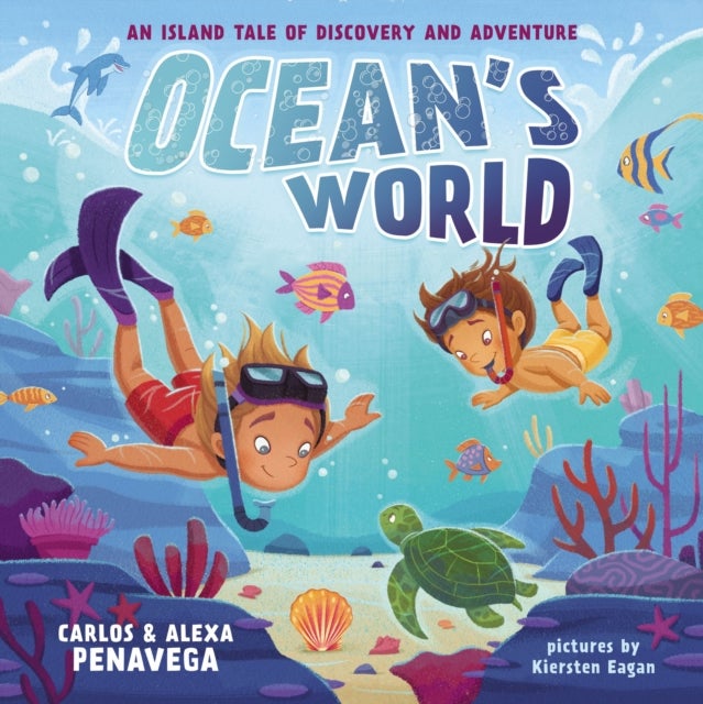 Ocean''s World - An Island Tale of Discovery and Adventure