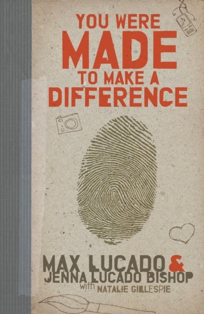 You Were Made to Make a Difference - An Interactive Teen Devotional to Finding Your Calling and Enacting Change