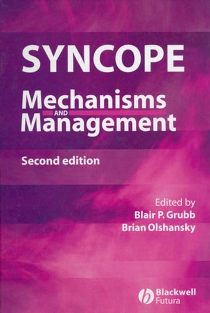 Syncope Mechanisms Mngmnt 2e - Mechanisms and Management