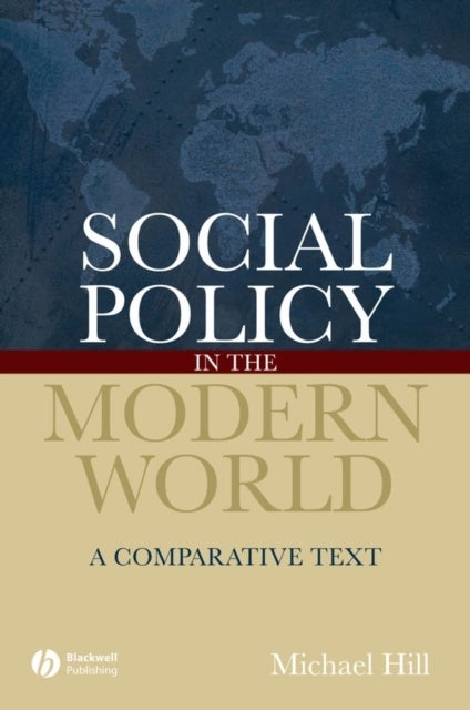 Social Policy in Modern World - A Comparative Text