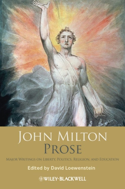 Milton''s Prose - Major Writings on Liberty, Politics, Religion, and Education