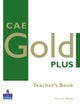 CAE Gold Plus Teacher''s Resource Book