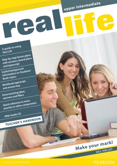 Real Life Global Upper Intermediate Teacher''s Handbook