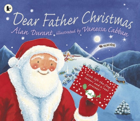 Dear Father Christmas - A delightful story about celebrating Christmas – full of lift-the-flap letters from Father Christmas and a special surprise gift, the perfect present for children age 5+