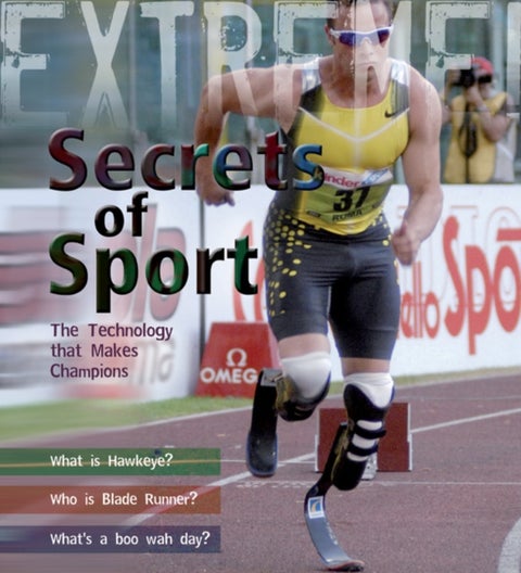 Extreme Science: Secrets of Sport - The Technology that makes Champions